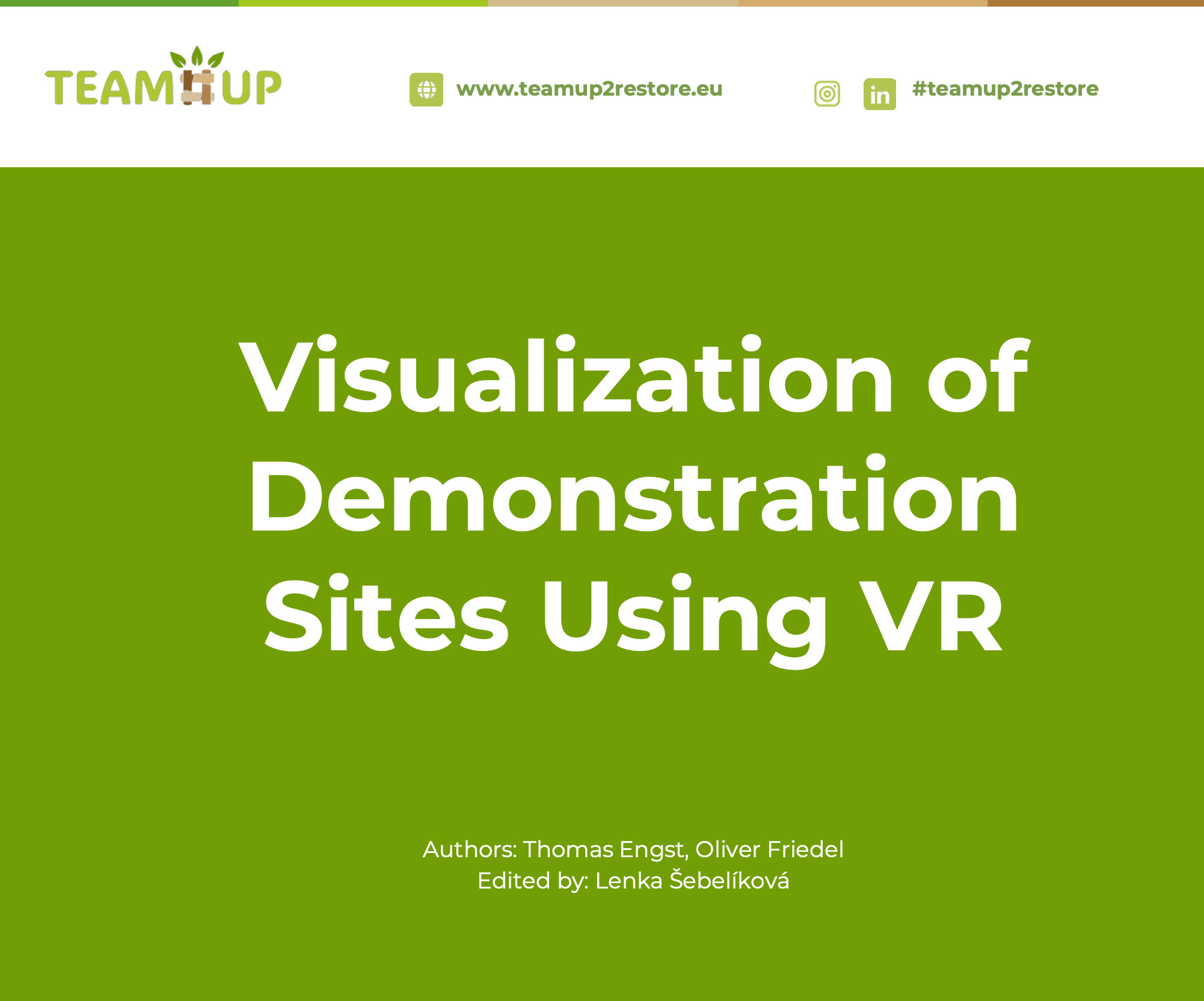 Visualisation of Demonstration Sites using VR (Chapter 6)