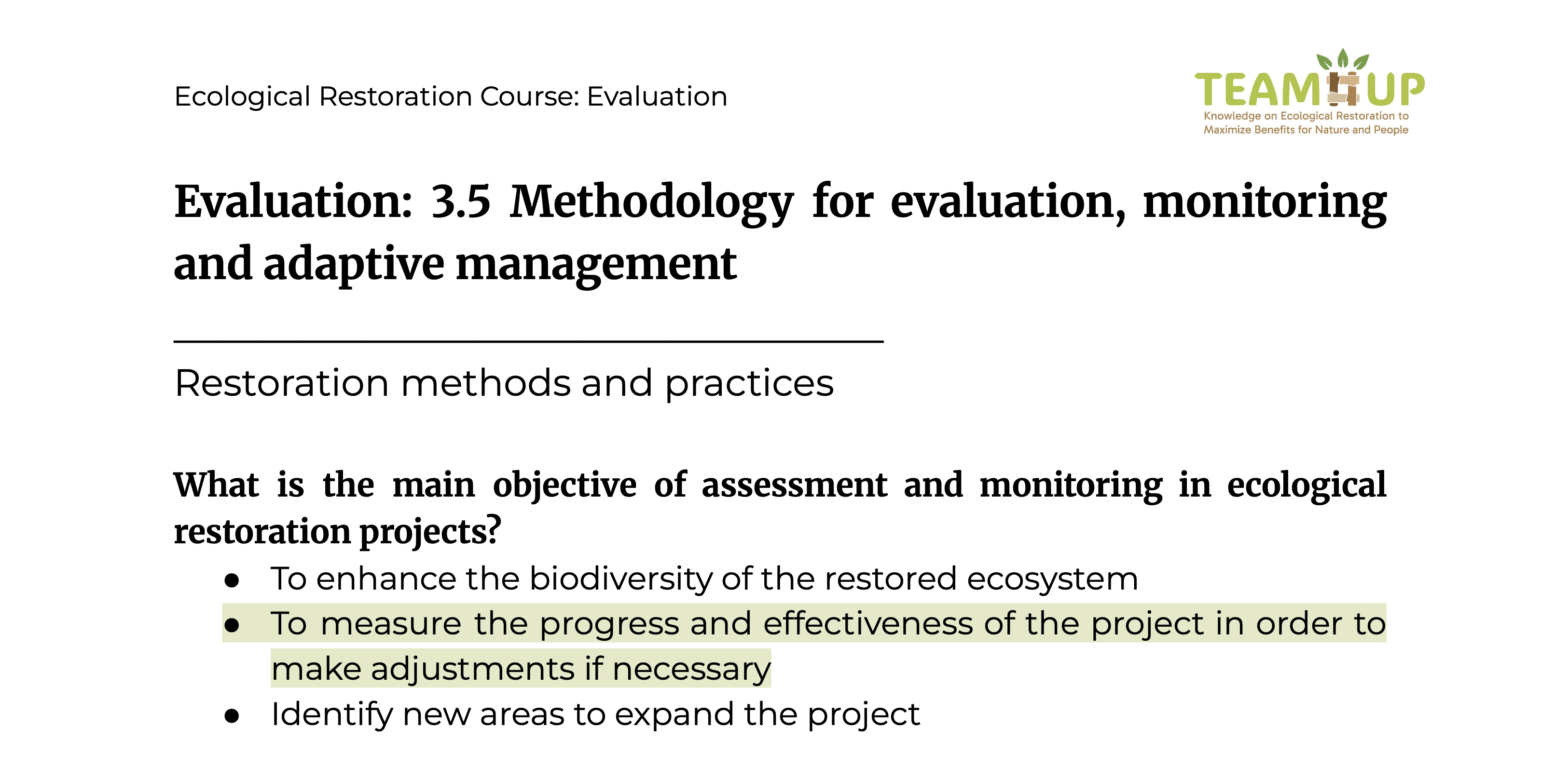 Methodology for Evaluation, Monitoring and Adaptive Management - Evaluation