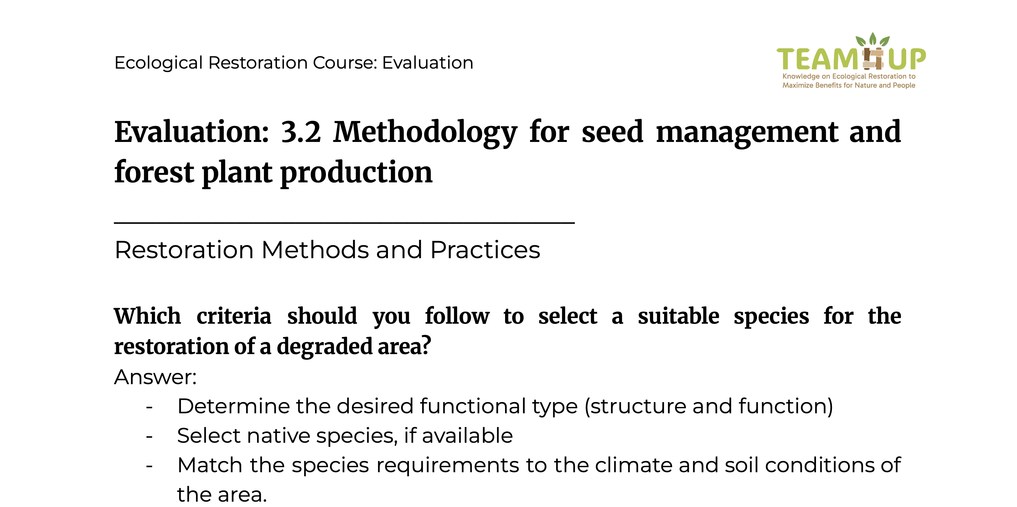 Methodology for Seed Management and Woody Plant Production - Evaluation