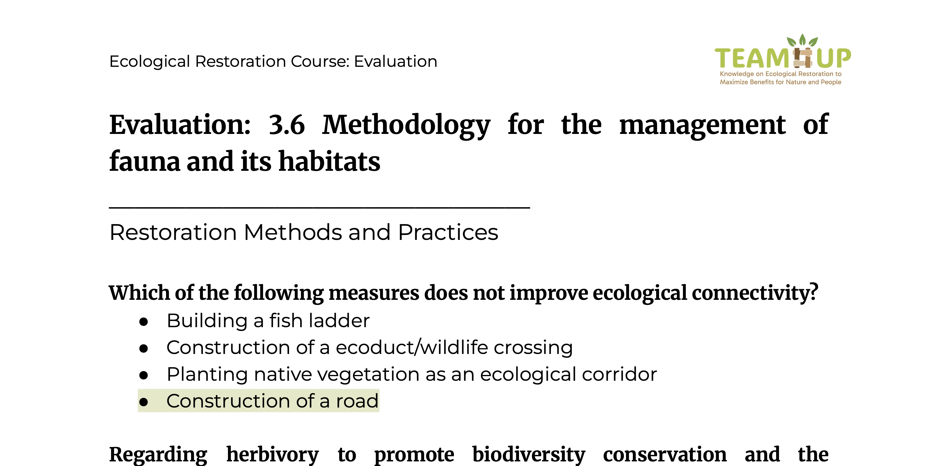 Methodologies for the Management of Flora, Fauna and their Habitats - Evaluation