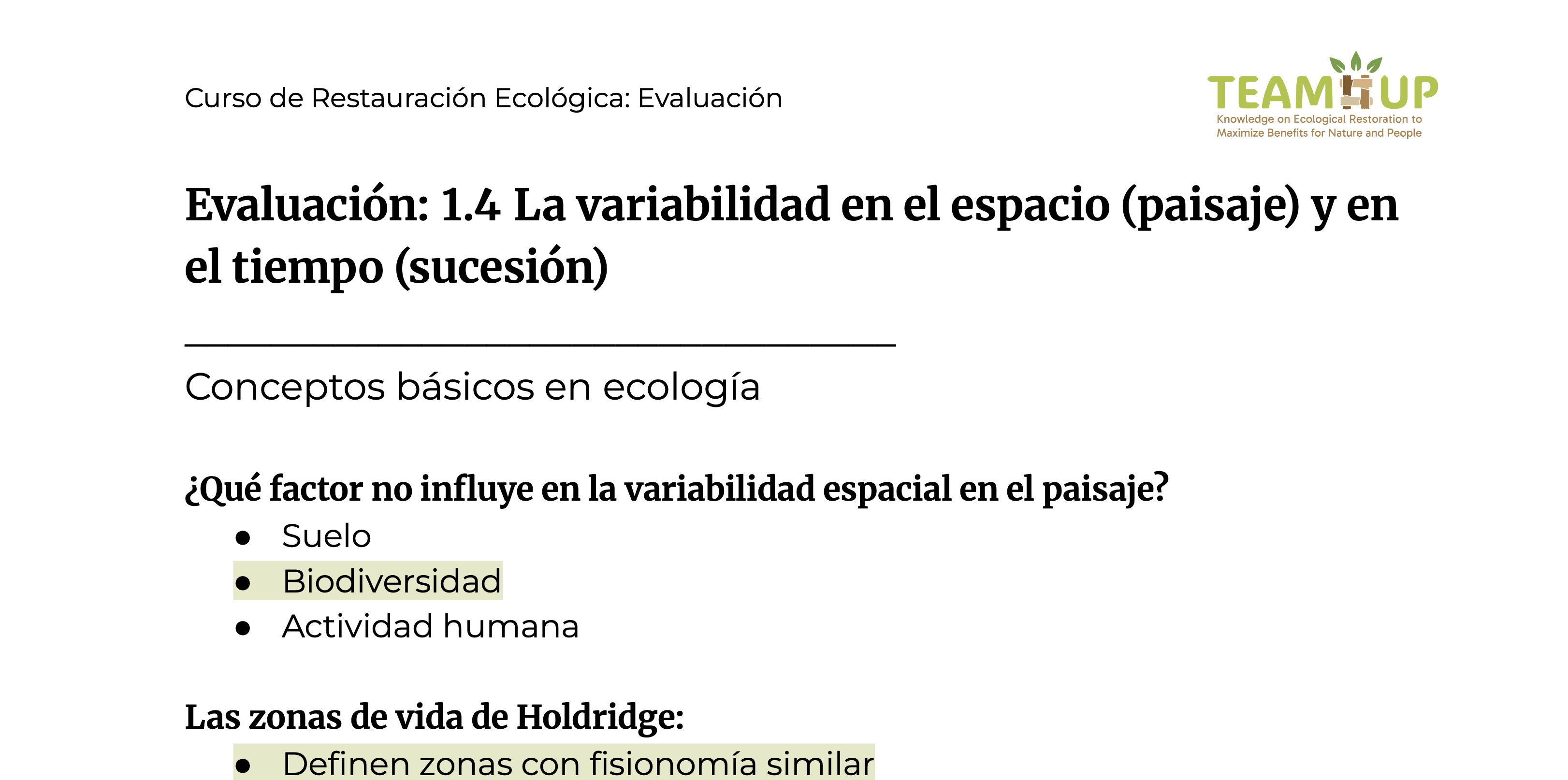 La variabilidad en el espacio (paisaje) y en el tiempo (sucesión) - Evaluación