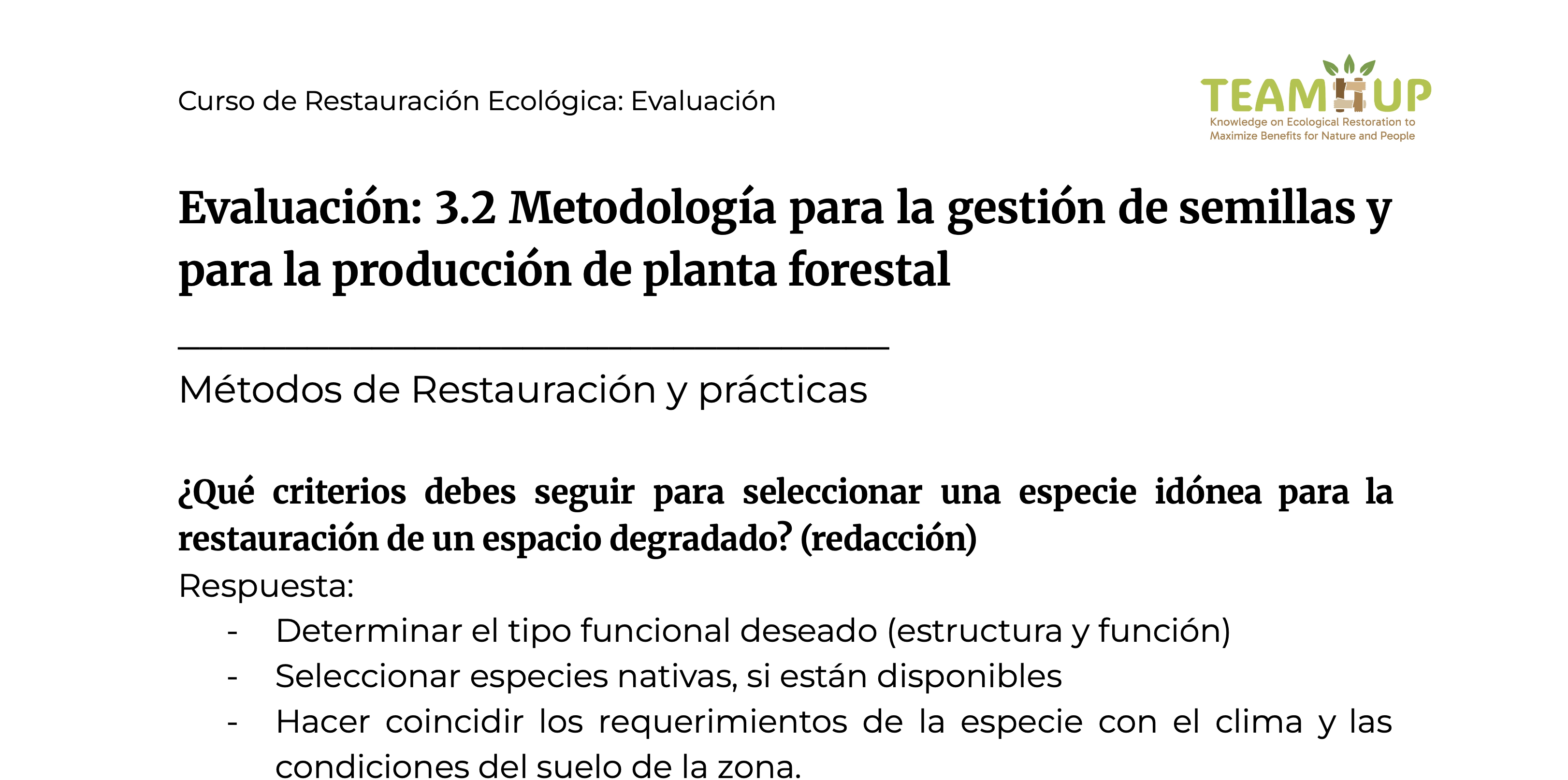 Metodología para la gestión de semillas y para la producción de planta forestal - Evaluación