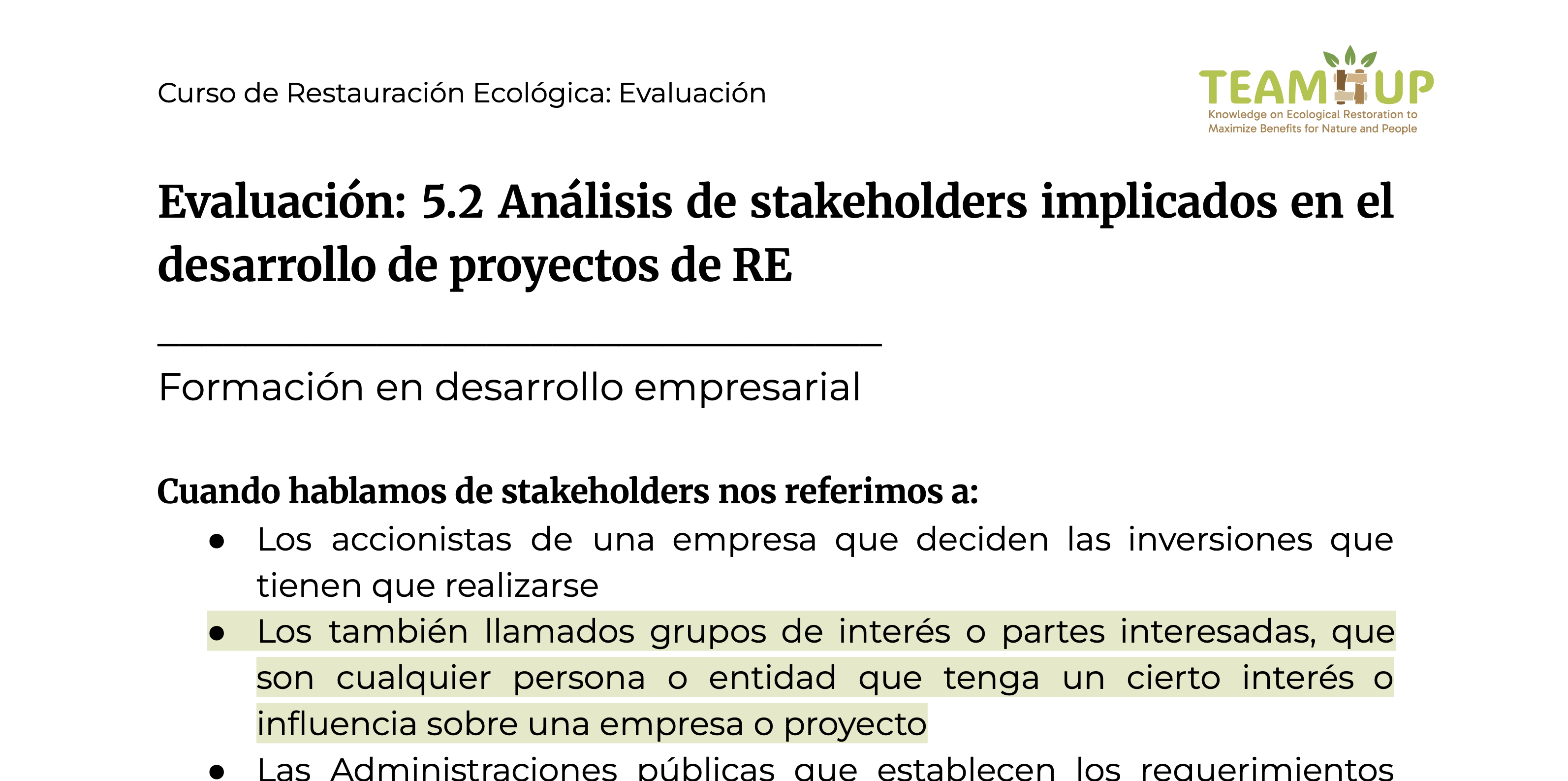 Análisis de stakeholders implicados en el desarrollo de proyectos en RE - Evaluación