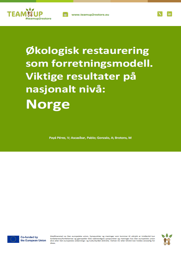 Økologisk restaurering som forretningsmodell. Viktige resultater på nasjonalt nivå: Norge