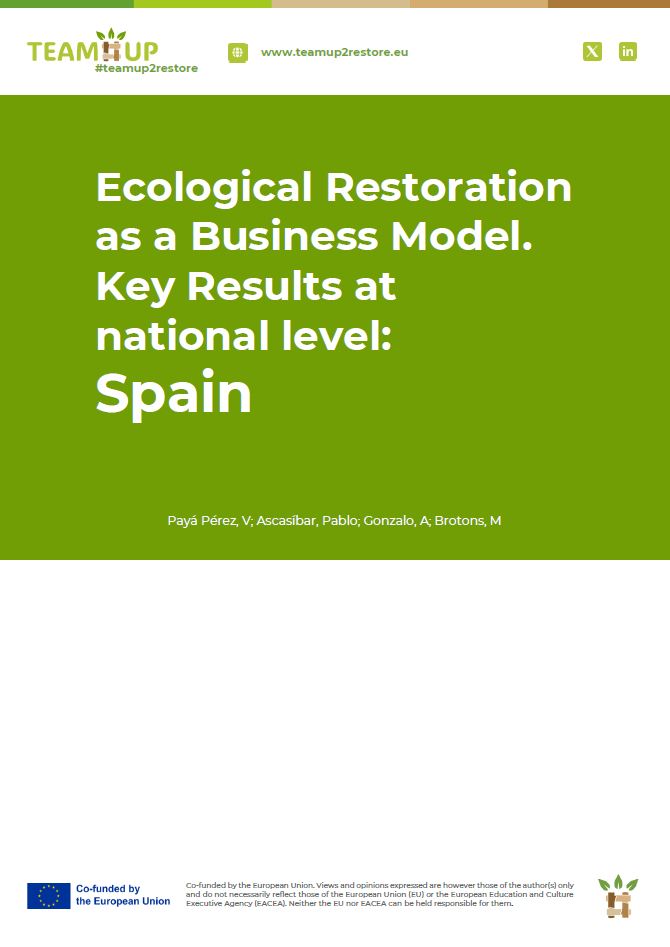 Ecological Restoration  as a Business Model. Key Results at national level:  Spain